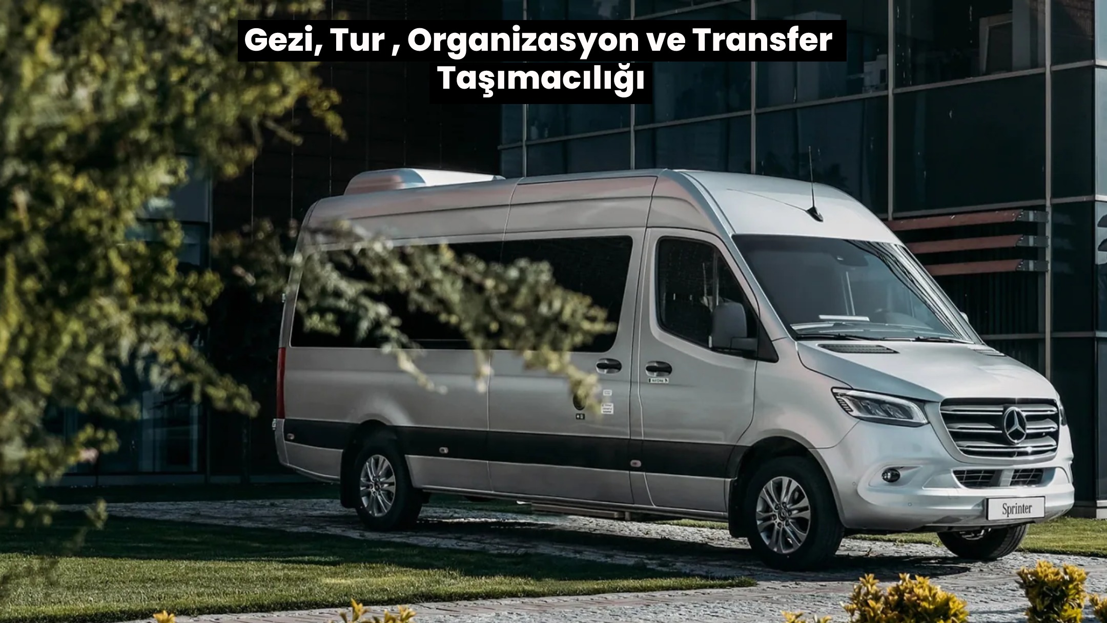 Gezi Servisi Transfer Hizmetleri